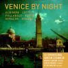 Albinoni / Lotti / Pollarolo m.fl.: Venice by night